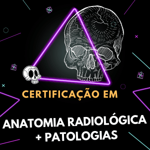 Curso de Anatomia Radiológica + Patologias